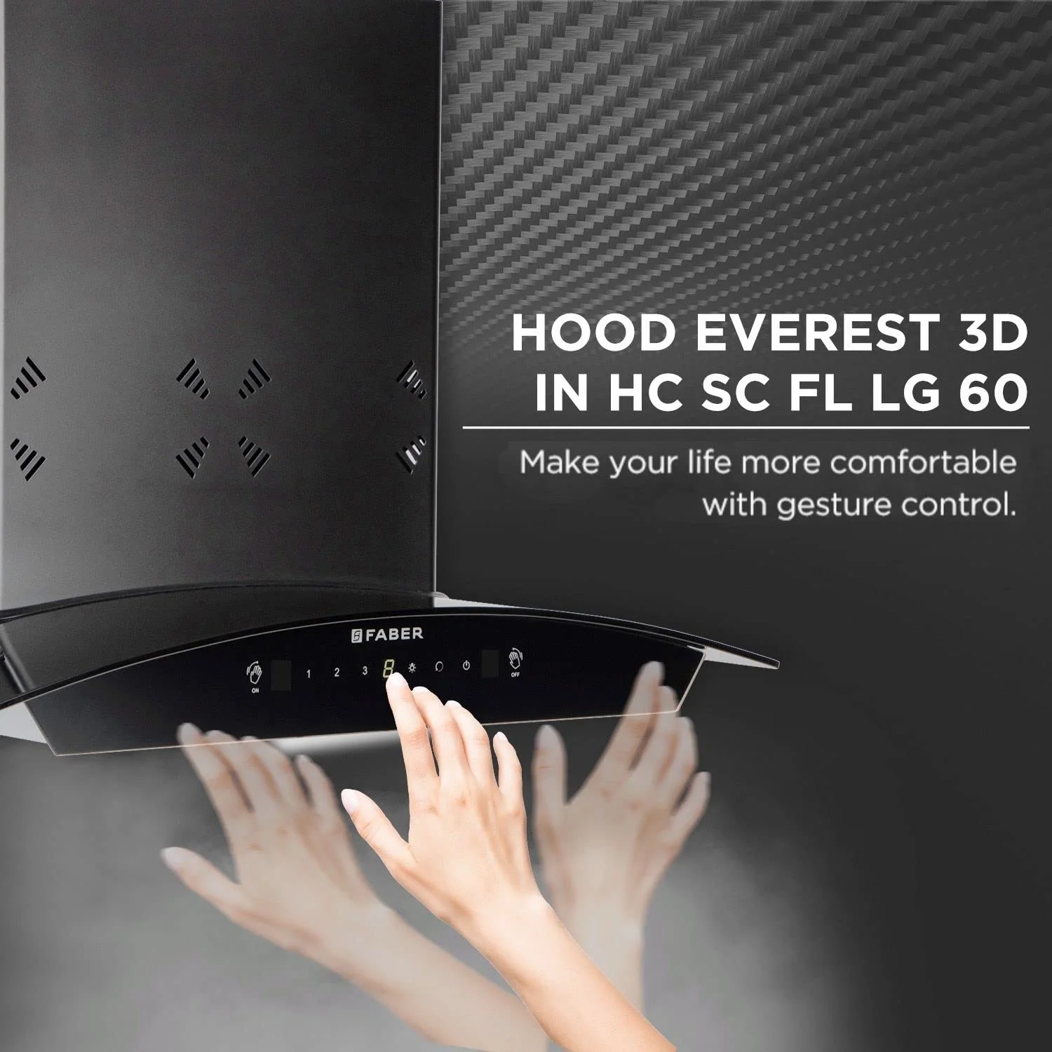 Faber60cm 6 way Silent Suction,1250m3/hr, Autoclean Chimney, 12Yr Warranty on Motor (HOOD EVEREST 3D IN HC SC FL LG 60||Filterless||Touch&amp;Gesture Control||Light Grey) - Image 6